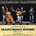 Song Goodbye Old Pal by Balsam Range on Marching Home at Amazon