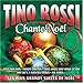 Song Credo by Tino Rossi on Tino Rossi chante Noel at Amazon