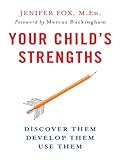 Your Childs Strengths A Guide For Parents And Teachers English Edition