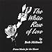 Song Rose by Beth Michaels on The White Rose of Love at Amazon