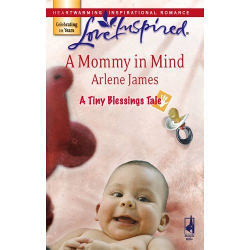 A Mommy In Mind (By: Arlene James) cover