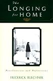 The Longing For Home Reflections At Midlife English Edition