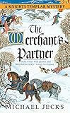 The Merchants Partner A Knights Templar Mystery English Edition