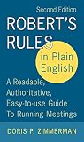 Roberts Rules In Plain English 2e A Readable Authoritative Easytouse Guide To Running Meetings