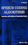 Speech Coding Algorithms Foundation And Evolution Of Standardized Coders