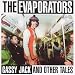 Song St. Roch by The Evaporators on Gassy Jack and Other Tales [Vinyl] at Amazon