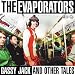Song St. Roch by The Evaporators on Gassy Jack &amp; Other Tales at Amazon