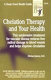 Chelation Therapy And Your Health Keats Good Health Guide English Edition