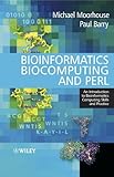 Bioinformatics Biocomputing And Perl An Introduction To Bioinformatics Computing Skills And Practice English Edition