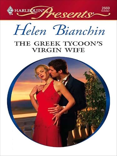 The Greek Tycoon's Virgin Wife (By: Helen Bianchin) cover