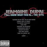 Ya'll Know What This Is...The Hits