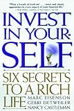 Invest In Yourself Six Secrets To A Rich Life English Edition