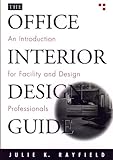 The Office Interior Design Guide An Introduction For Facility And Design Professionals English Edition