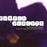 Purple Violets Soundtrack