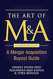 The Art Of Ma Fourth Edition A Merger Acquisition Buyout Guide English Edition