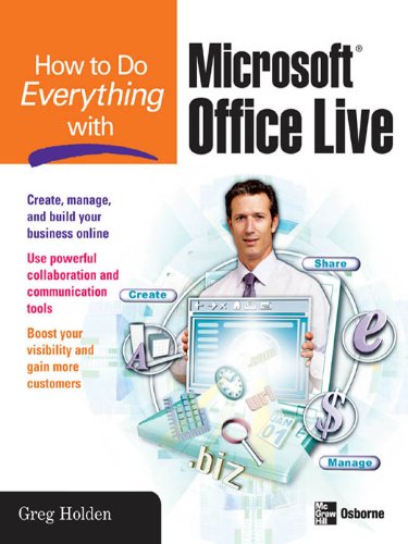 How to Do Everything with Microsoft Office Live (By: Greg Holden) cover