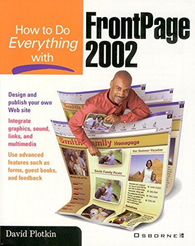 How to Do Everything with FrontPage 2002 (By: David Plotkin) cover