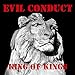 Song I Can't Help It by Evil Conduct on King of Kings at Amazon