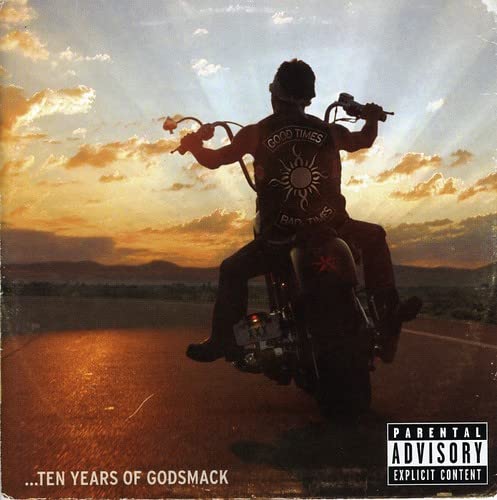 Good Times, Bad Times: 10 Years of Godsmack