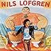 Song Keith Don&#39;t Go (Ode to the Glimmer Twin) by Nils Lofgren on Nils Lofgren at Amazon