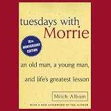 Tuesdays With Morrie 20th Anniversary Edition