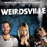 Weirdsville Soundtrack