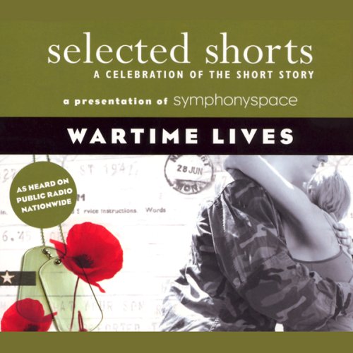 Selected Shorts: Wartime Lives cover