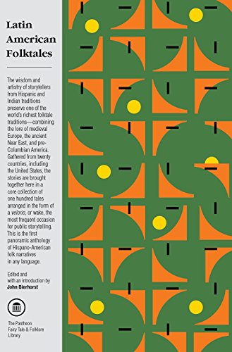 Latin American Folktales: Stories from Hispanic and Indian Traditions book cover