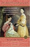 Nightingales The Extraordinary Upbringing And Curious Life Of Miss Florence Nightingale English Edition