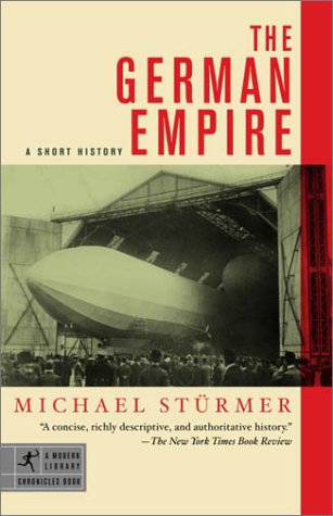 The German Empire (By: Michael Sturmer) cover