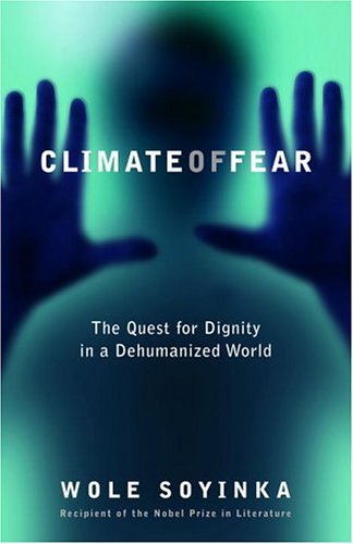 Climate of Fear: The Quest for Dignity in a Dehumanized World book cover