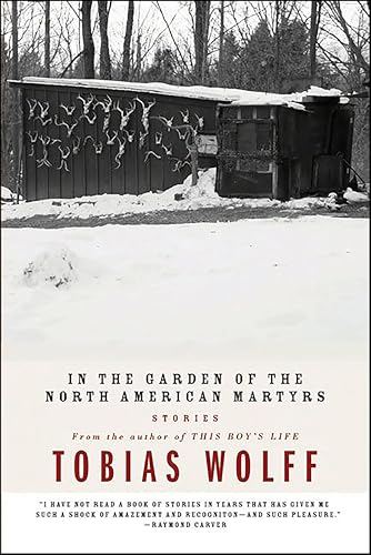 In the Garden of the North American Martyrs (By: Tobias Wolff) cover