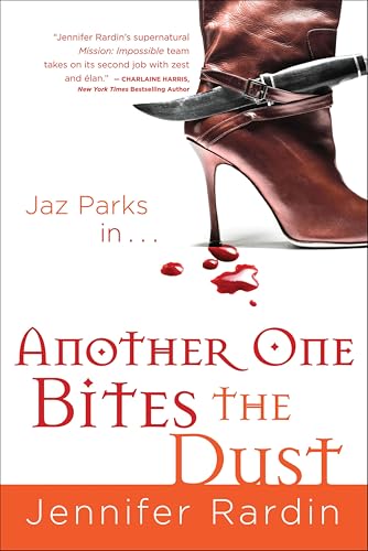 Another One Bites the Dust (Jaz Parks Adventures Book 2)