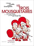 Coueffe: Les Trois Mousquetaires Chantes Par Les Enfants