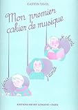 Mon Premier Cahier De Musique