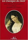 Les Classiques Du Chant Pour Voix De Mezzosoprano