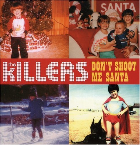 Don't Shoot Me Santa [Single] [Enhanced]