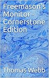 Freemasons Monitor Cornerstone Edition English Edition