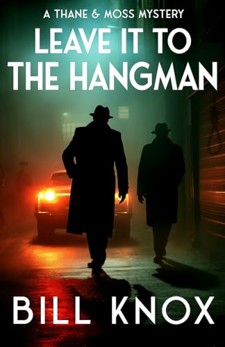 Leave it to the Hangman (By: Bill Knox) cover