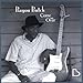 Song Lunch Break by Bayou Butch Lucas on Come On Over at Amazon