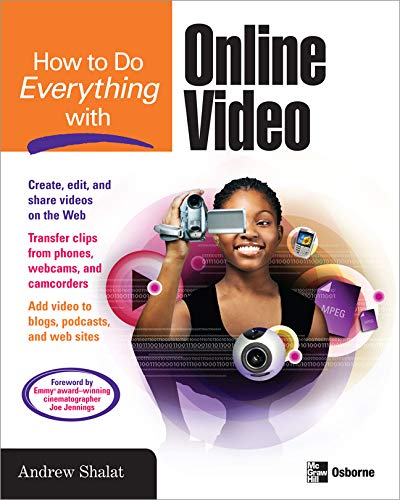 How to Do Everything with Online Video (By: Andrew Shalat) cover