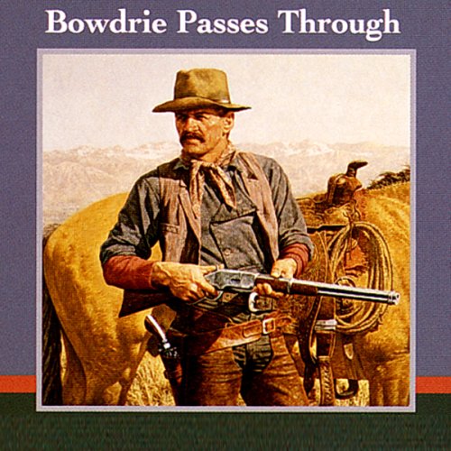 Bowdrie Passes Through book cover