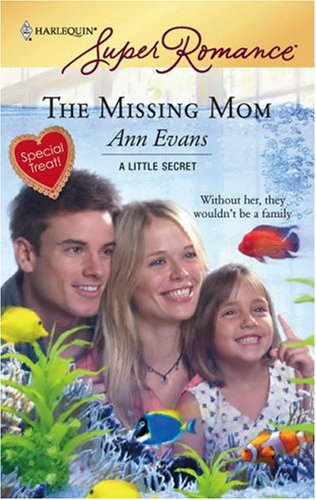 The Missing Mom / A Mum for Amy (By: Ann Evans) cover