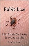 Pubic Lice Std Briefs For Teens Young Adults Sexually Transmitted Diseases Books Book 8