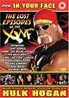 Hulk Hogan In Your Face, The Lost Episodes Of The XWF