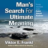Mans Search For Ultimate Meaning
