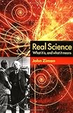 Real Science What It Is And What It Means English Edition