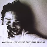 For Lover's Only: The Best of Maxwell