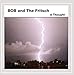 Song Your Dream by Bob and the Fritsch on A Thought at Amazon