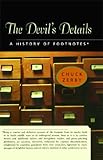 The Devils Details A History Of Footnotes English Edition